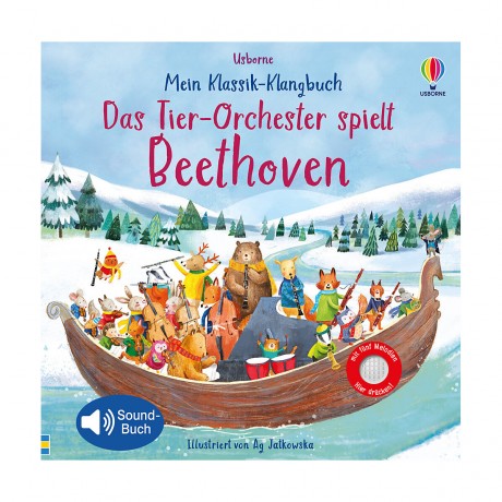 Usborne Verlag Mein Klassik-Klangbuch: Das Tier-Orchester spielt Beethoven Моя классическая звуковая книга: Оркестр животных играет Бетховена