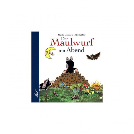 LEIV Verlag Der Maulwurf am Abend Крот вечером