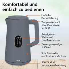 ADE ADE Wasserkocher Energiesparender Wasserkocher mit Temperatureinstellung  LED-Display, 1.5 l, 1800 W, 5 wahlbare Temperaturstufen (40-100°C), Warmhalte-Funktion, 1800 W grau Чайник ADE Энергосберегающий чайник с регулировкой температуры, светодиодный 