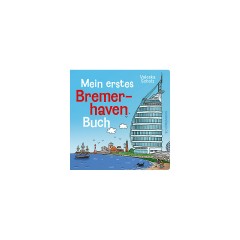 Schunemann Verlag Mein erstes Bremerhaven-Buch Моя первая бремерхафенская книга