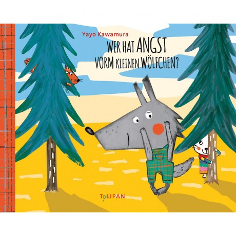 Tulipan Verlag Wer hat Angst vorm kleinen Wolfchen? Кто боится маленького волка?